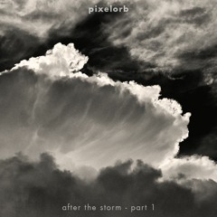 After The Storm - Part 1