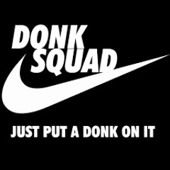 Just DONK IT