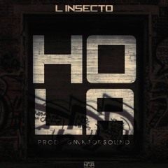 L Insecto - H O L A 🌺🔥 prod.GmajorSound