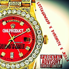 In Do Time X Lottaguwapp X Dynomite X Jkilla