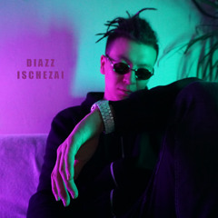 Diazz - Исчезай