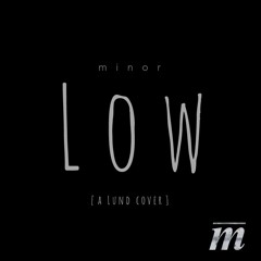 Lund - Low (m i n o r . c o v e r)