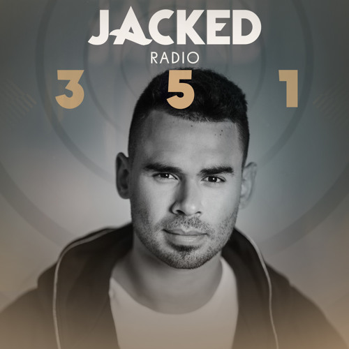 Afrojack Presents JACKED Radio – 351
