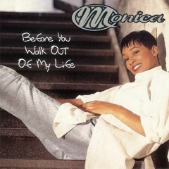 Before You Walk Out Of My Life(Monica) S.C. Talkbox version