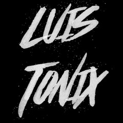 Big Room Mix - Luis Tonix