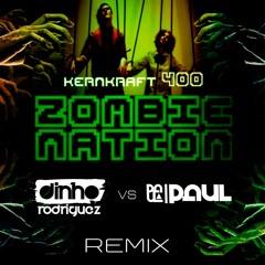 Kernkraft 400 - Zombie Nation (Paul & Dinho Rodriguez Remix)FREE DOWNLOAD