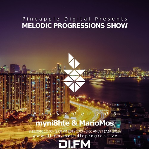 Melodic Progressions Show @ DI.FM Episode 209 - myni8hte & MarioMos