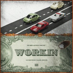 WORKIN (Prod. K.O.D)