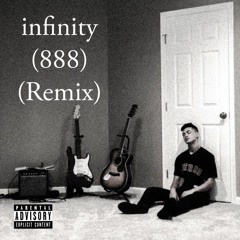 infinity (888) (Remix)