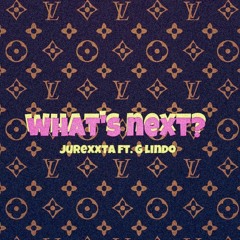 What's Next? Ft. G Lindo (prod. dee b)