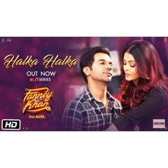 Halka Halka | FANNEY KHAN | Aishwarya Rai Bachchan | Rajkummar Rao | Amit Trivedi