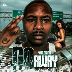 Go Away x 40Flexinn (Prod Nflatedbeatz)