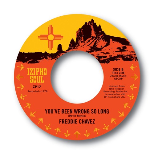 FREDDIE CHAVEZ - YOU'VE BEEN WRONG SO LONG
