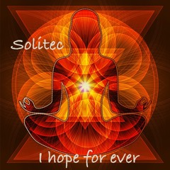 Solitec - I Hope For Ever
