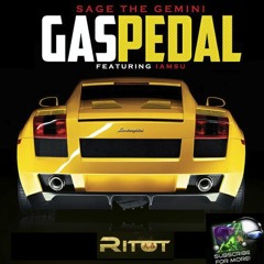 Sage The Gemini - Gas Pedal ft. IamSu (Ritot & BassaleX Remix)