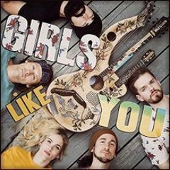 Walk off the Earth (Maroon 5 Cover)-Girls like you