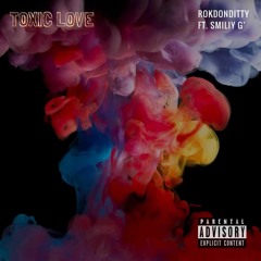 Toxic Love ft. Smiliy G'