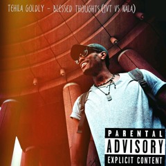 Blessed Thoughts (JVT vs Nala)