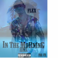 In the morning - Flex (Reprod. by V.T.R)