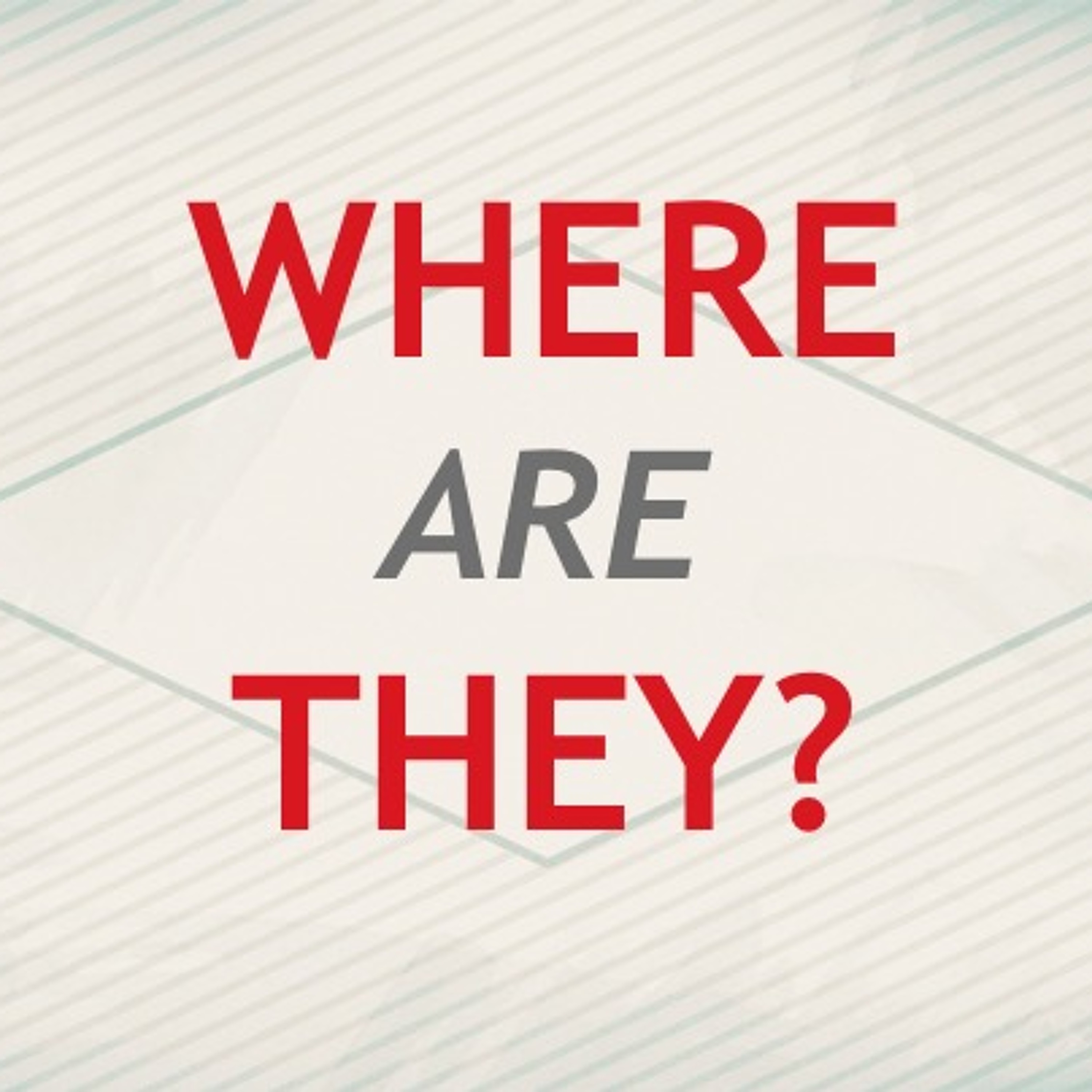 7-15-2018  "Where Are They"   -Pastor Billy Register episode artwork