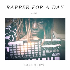 Rapper For A Day