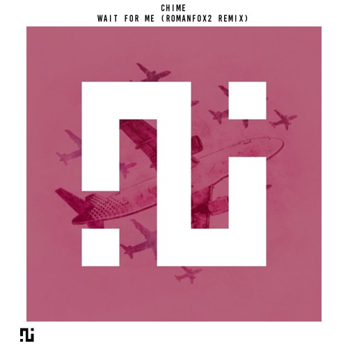 Chime - Wait For Me (RomanFox2 Remix)