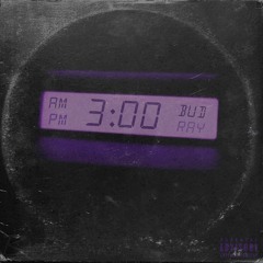 Bud Nevermind x Ray - 3AM | Prod By Mason Taylor