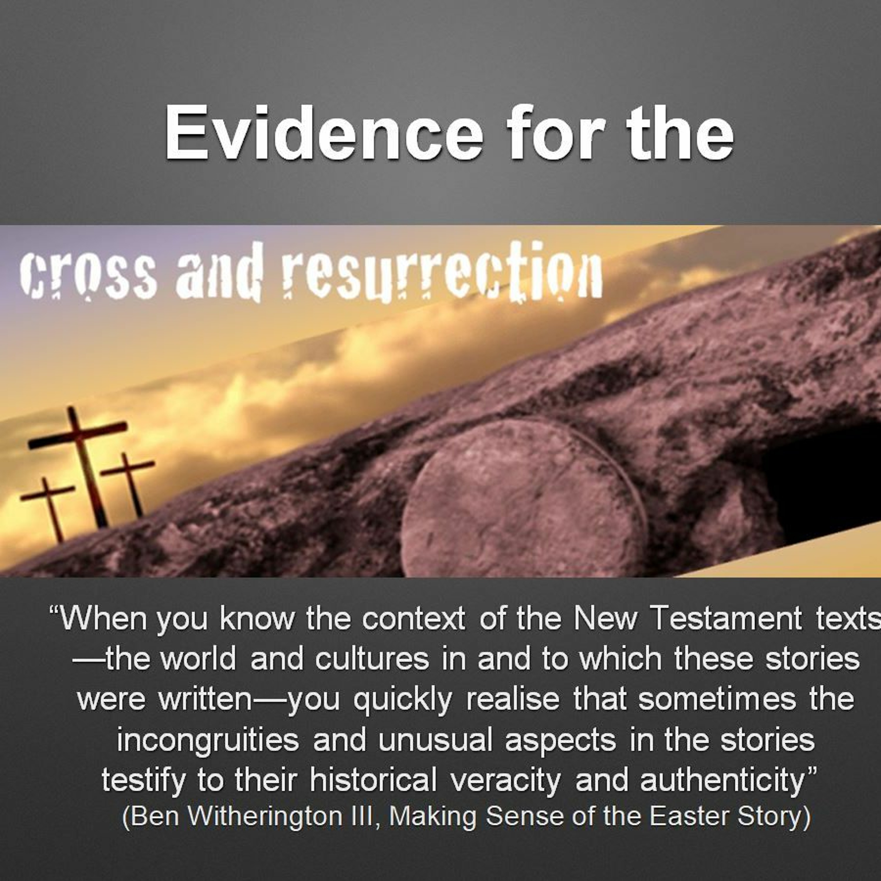 The Evidence For The Cross & Resurrection [1st July 2018] episode artwork