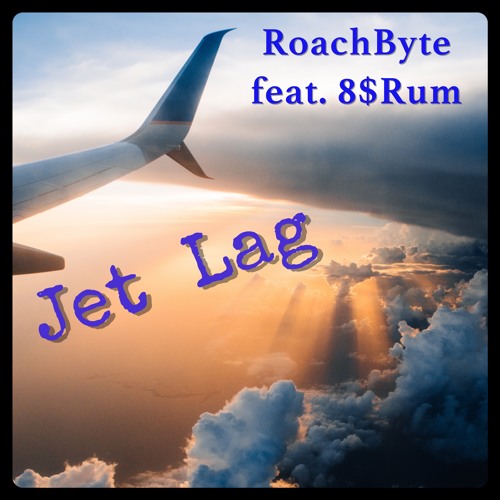 Jet Lag (feat. 8$Rum)
