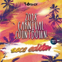 2018 Carnival Countdown: Soca Edition