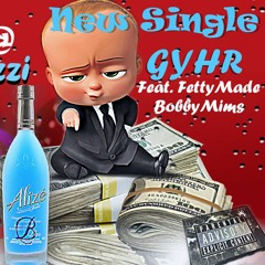 GYHR Feat. FettyMade-BobbyMims