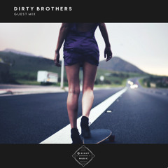 M8 Nights - Dirty Brothers Guest Mix