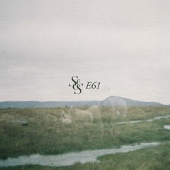 S&S Radio - E61: FLORA Mix & M. Sage's Southern Exposure