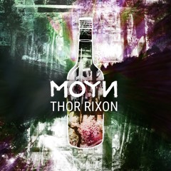 THOR RIXON - Bottle #10