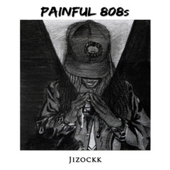 Painful 808s (Prod. Swede of 808 Mafia)