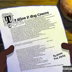 To Whom It May Concern Prod. By Balance