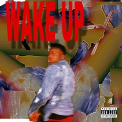 Wake Up(prod.thatboyslim)