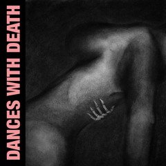 Dances With Death