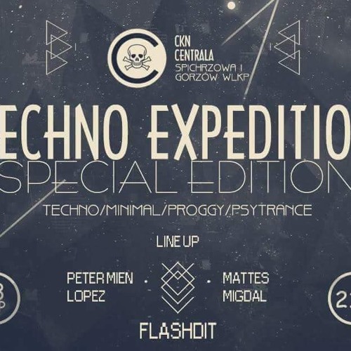 Techno Expedition V @CKN Centrala