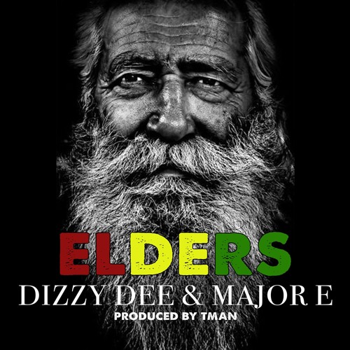 Dizzy Dee & Major E - Elders (Elders Riddim)