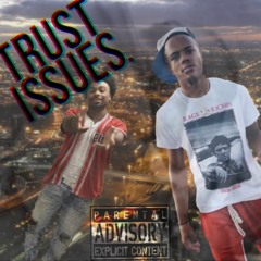 Julio FT. Lani G -TRUST ISSUES