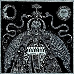 Third Eye(Bonus Track) ft,Paintriip & Swiftly Indigo
