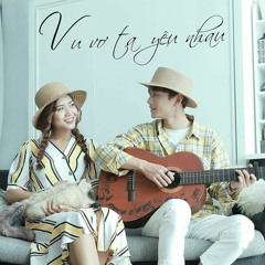 Vu Vơ Ta Yêu Nhau_Avin Lu ft Y Lux(Acoustic Version)