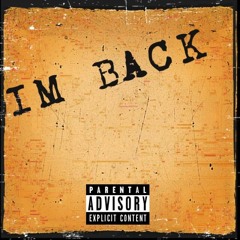 Im Back (prod. MiiiKXY)