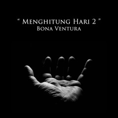 Fourtwnty - Menghitung Hari 2 (Cover By Bona Ventura)