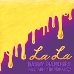 La La (feat. Abhi The Nomad)[Prod. Yusei]