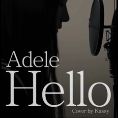 'Hello (Adele)' COVER BY KASSY