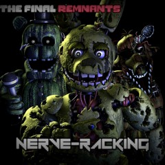[The Final Remnants] - NERVE-RACKING (Cover)