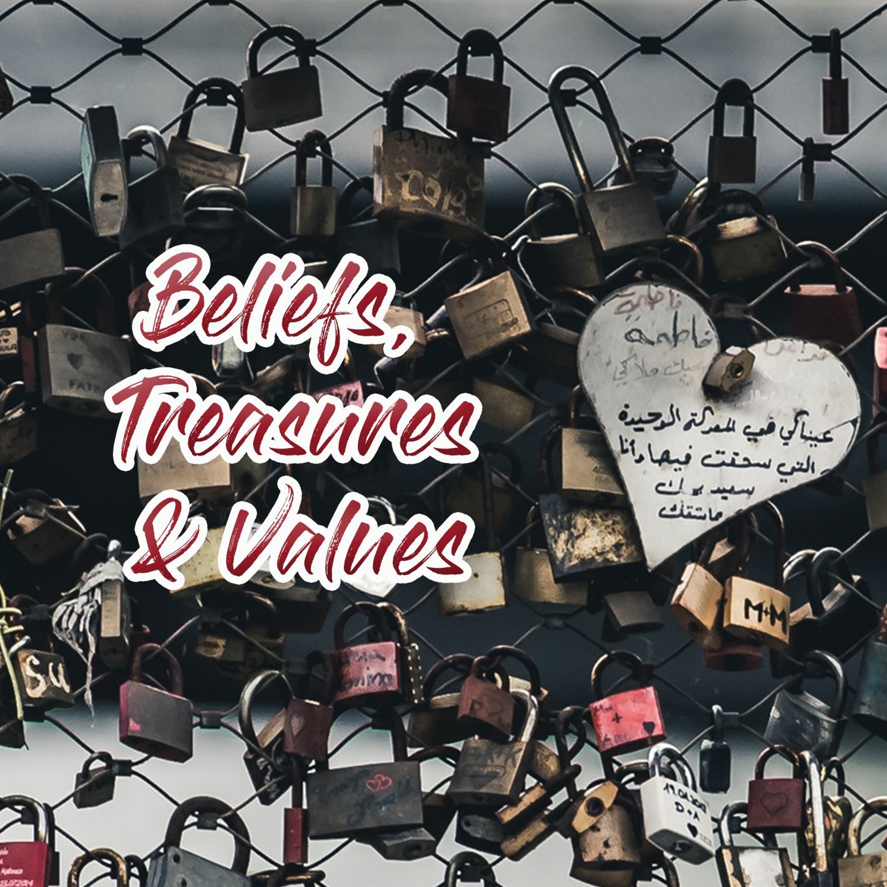 Beliefs, Treasures and Values episode artwork
