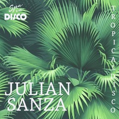 Spa In Disco - Tropical Disco #002 - JULIAN SANZA